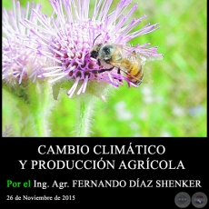 CAMBIO CLIMTICO Y PRODUCCIN AGRCOLA - Ing. Agr. FERNANDO DAZ SHENKER - 26 de Noviembre de 2015 